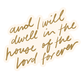Dwell in the House of the Lord Sticker